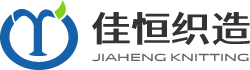 Fuzhou Changle Jiaheng Knitting Co., Ltd.